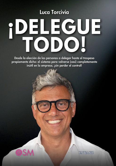 ¡Delegue Todo!