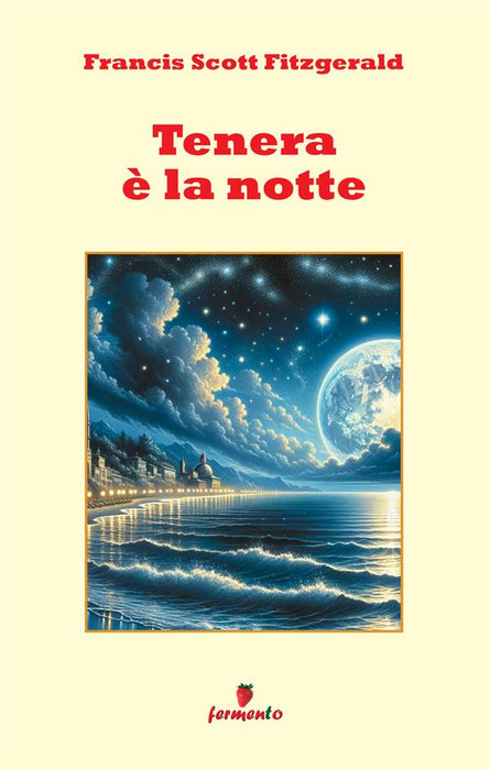 Tenera è la notte