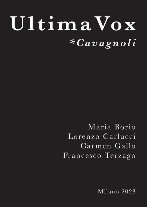 Ultima Vox *Cavagnoli