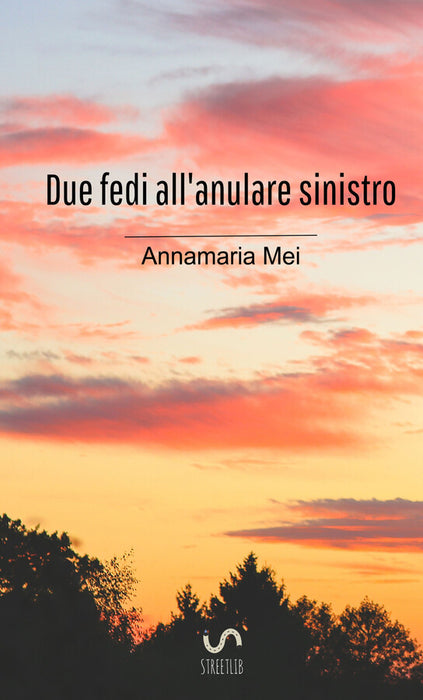 Due fedi all'anulare sinistro