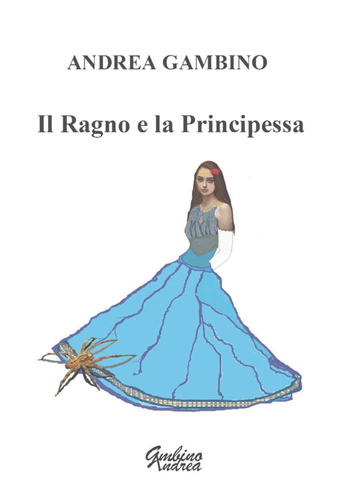Il Ragno e la Principessa