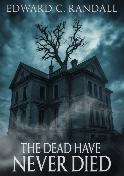  The Dead Have Never Died