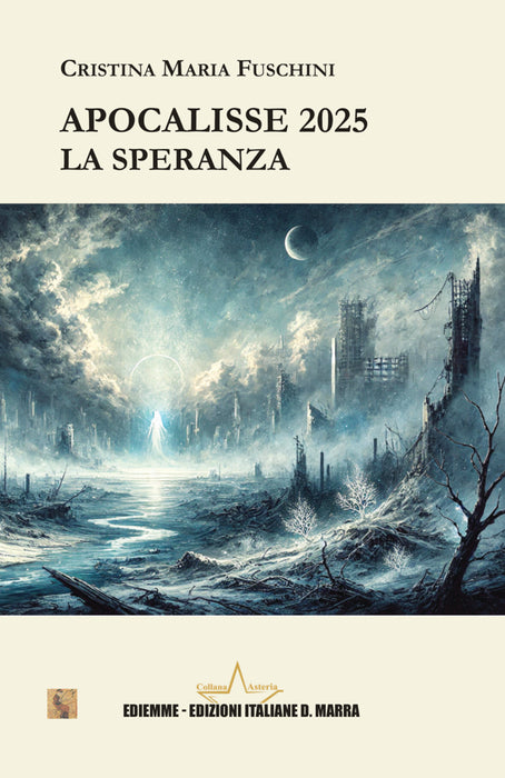Apocalisse 2025 - La Speranza