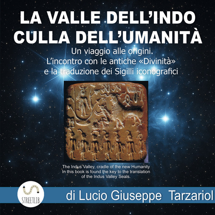 La Valle dell'Indo culla dell'Umanità
