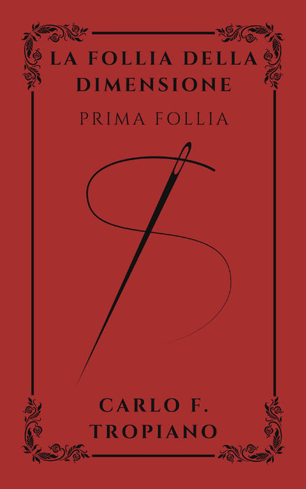 La Follia Della Dimensione