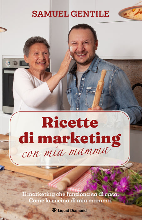 Ricette di marketing con mia mamma