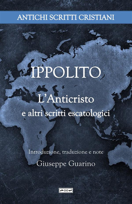 L'Anticristo e altri scritti escatologici