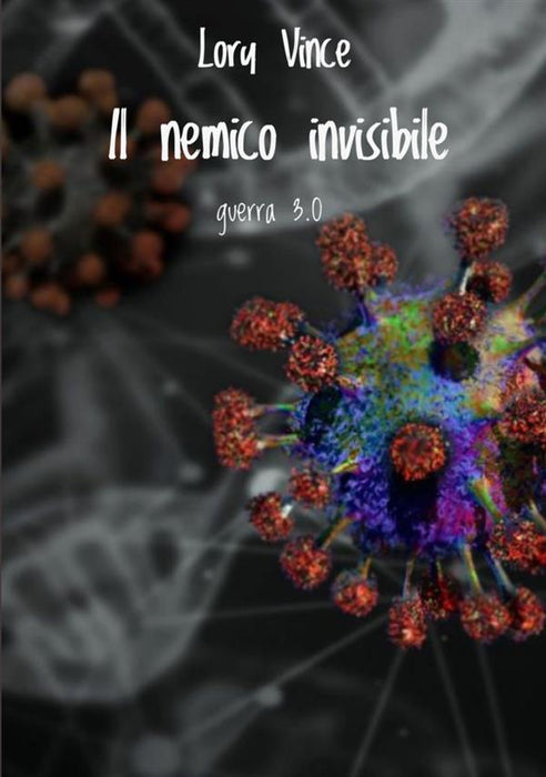 Il nemico invisibile
