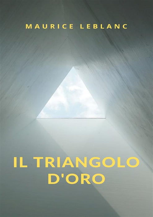 Il triangolo d'oro (tradotto)