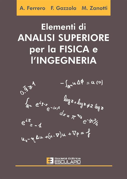 Elementi di analisi superiore per la fisica e l'ingegneria