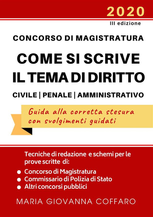 Concorso Magistratura. Come si scrive il tema di diritto Civile, Penale e Amministrativo