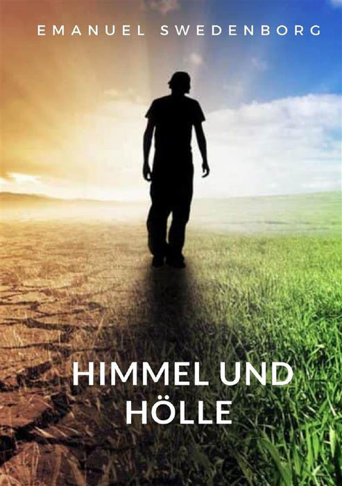 Himmel und Hölle (übersetzt)