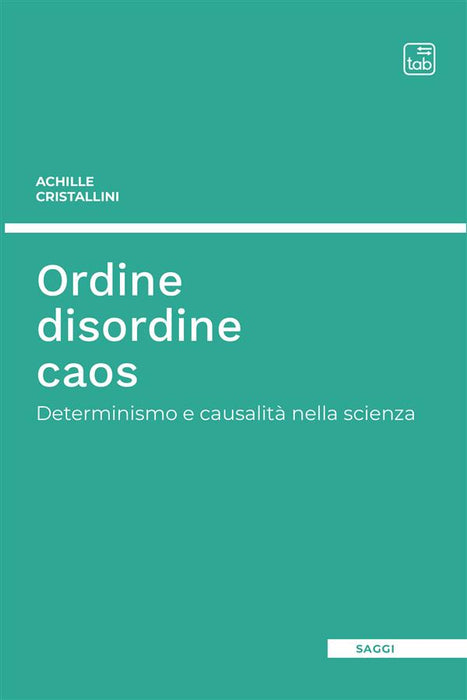 Ordine disordine caos