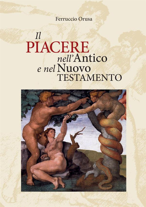 Il Piacere nell'Antico e nel Nuovo Testamento