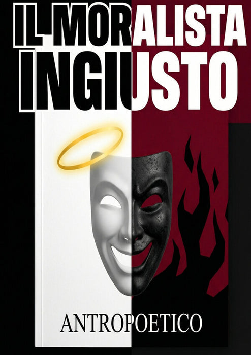 Il Moralista Ingiusto