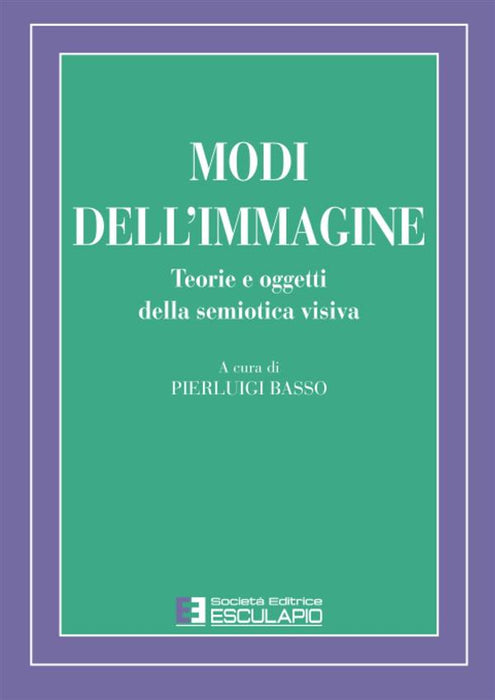 Modi dell'immagine. Teorie e oggetti della semiotica visiva