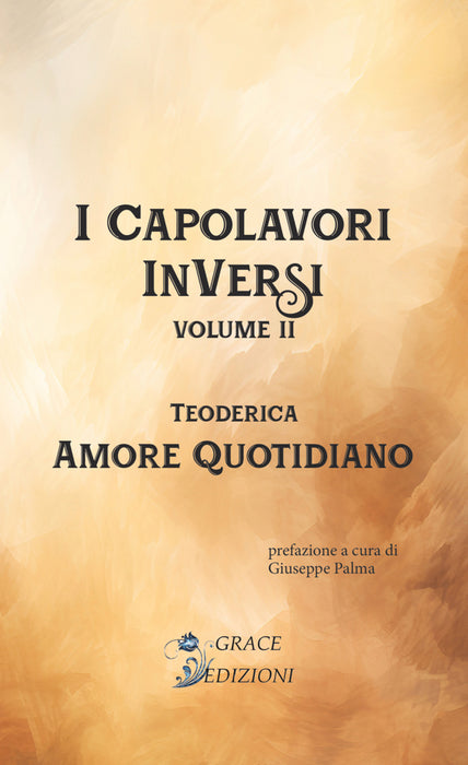 I Capolavori InVersi II: Amore quotidiano