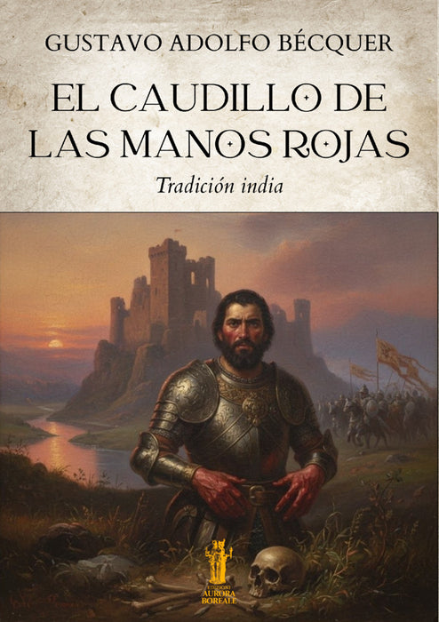 El caudillo de las manos rojas