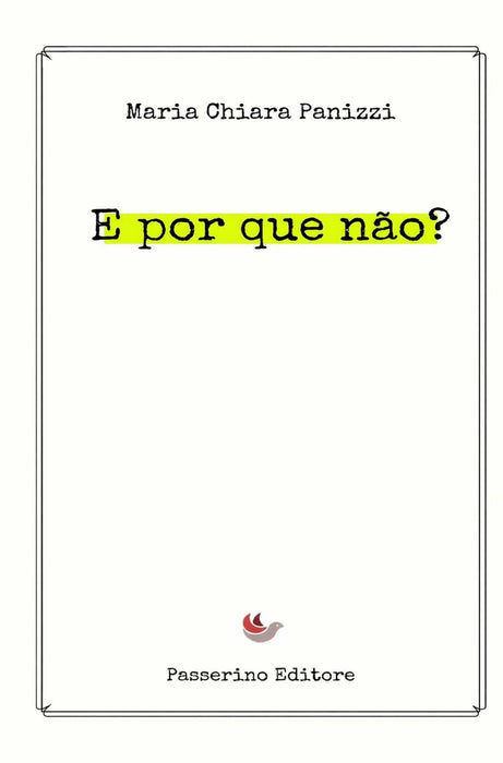E por que não?