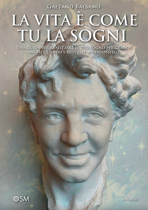 La vita è come tu la sogni