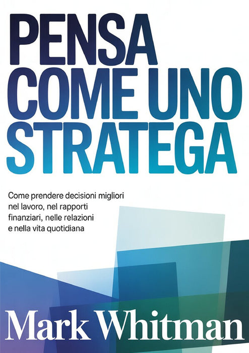 Pensa come uno stratega  (tradotto)