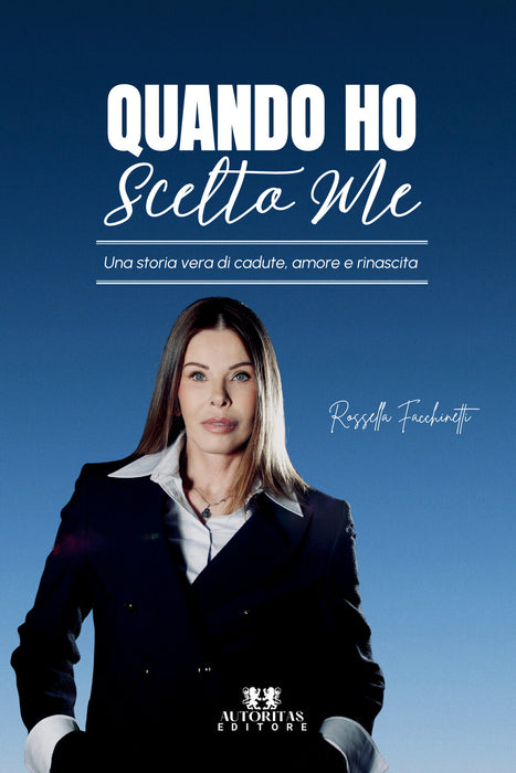 Quando ho scelto me