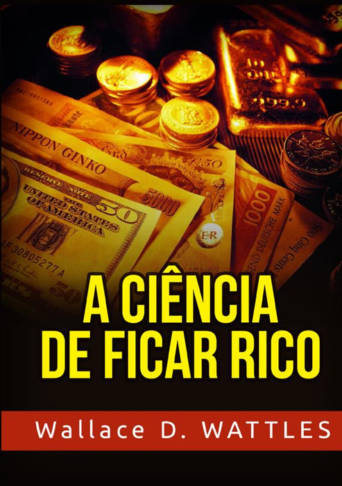 A Ciência de ficar Rico