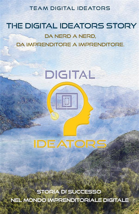 The Digital Ideators Story