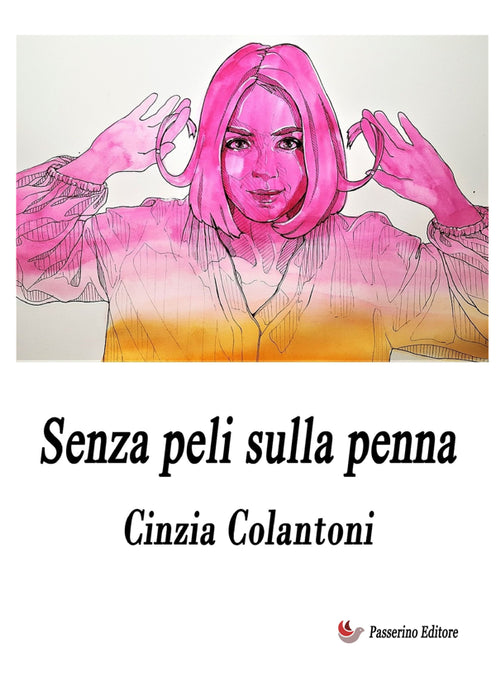 Senza peli sulla penna