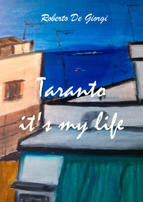Taranto it's my life