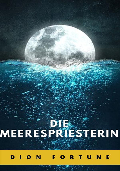 Die Meerespriesterin (übersetzt)