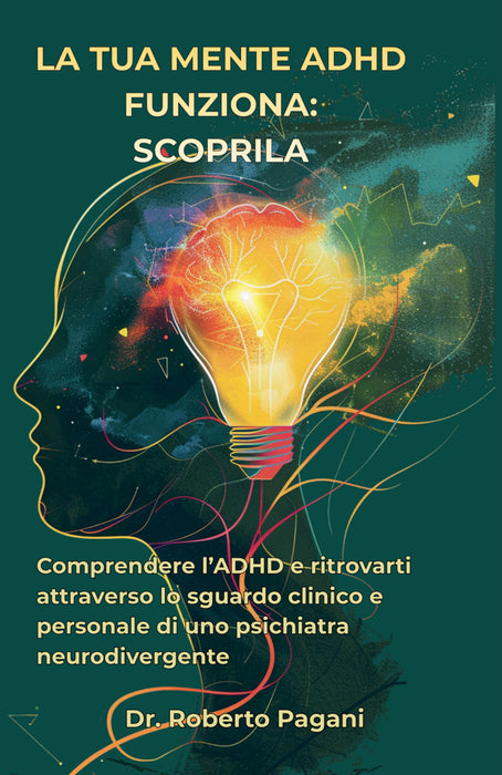 La tua mente ADHD funziona: scoprila