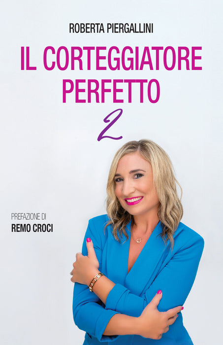 Il corteggiatore perfetto 2