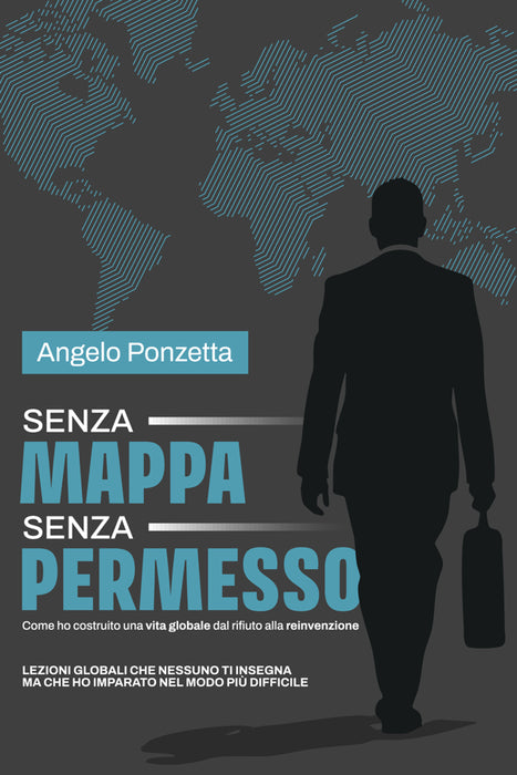 Senza Mappa, Senza Permesso