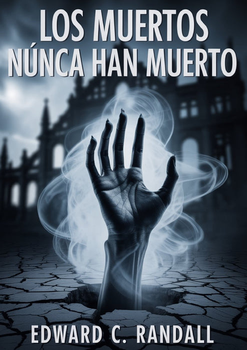 Los muertos nunca han muerto (traducido)