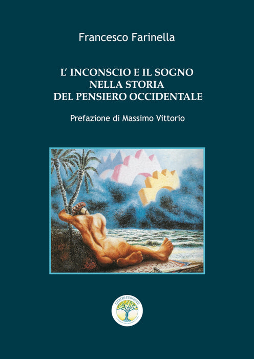 L'inconscio e il sogno nella storia del pensiero occidentale