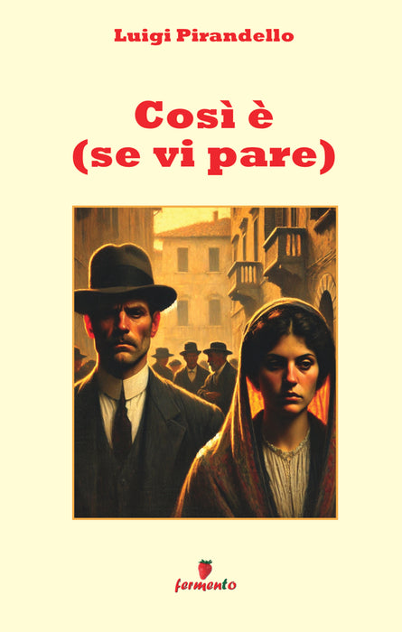 Così è (se vi pare)