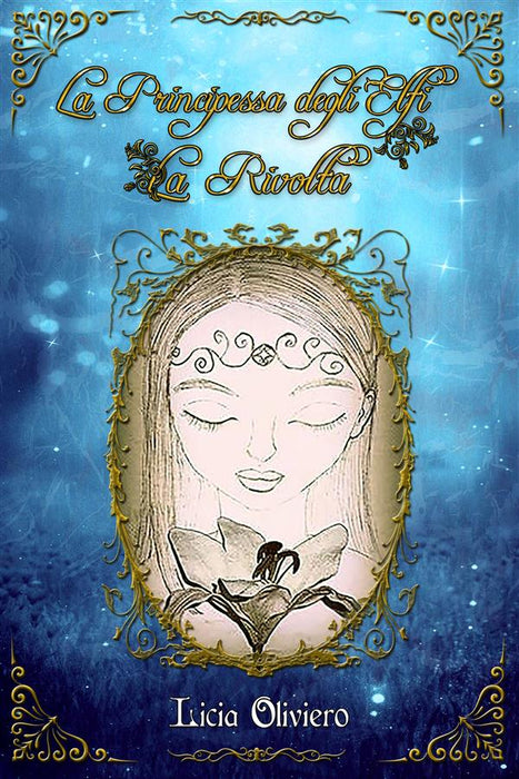 La Principessa degli Elfi - La Rivolta
