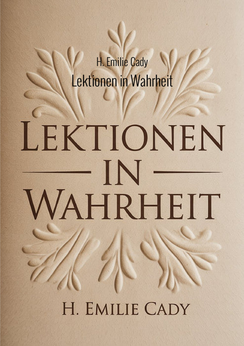 Lektionen in Wahrheit (übersetzt)