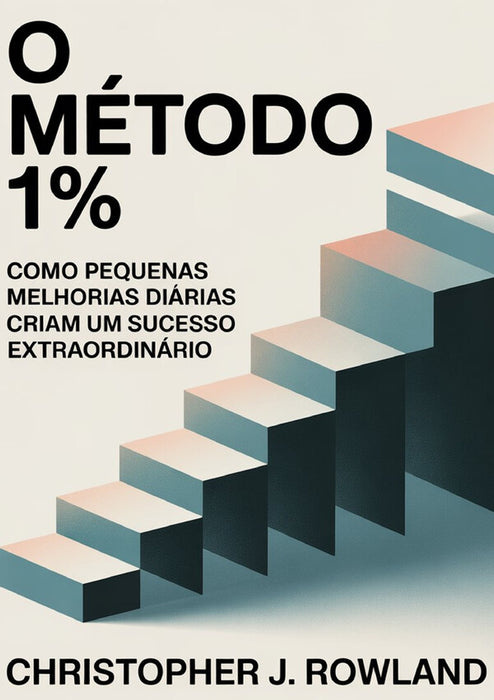 O método 1% (traduzido)