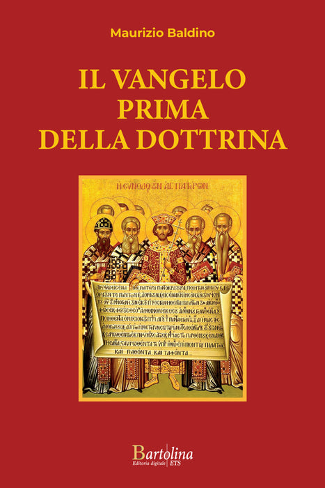 Il Vangelo prima della Dottrina