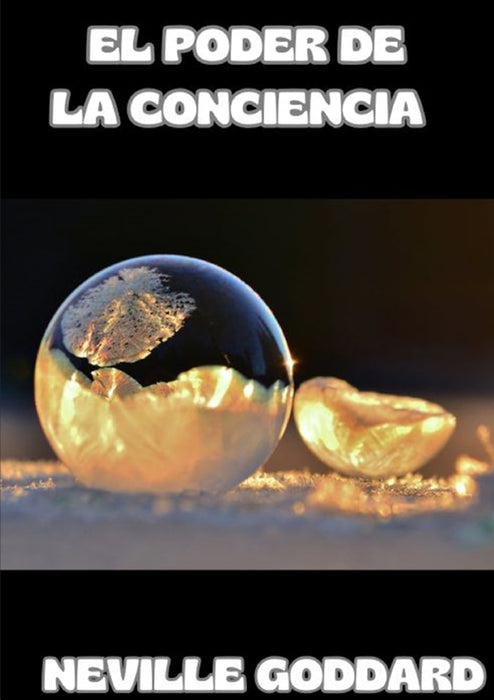 El poder de la conciencia  (traducido)