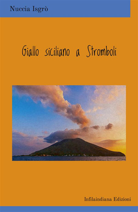 Giallo siciliano a Stromboli