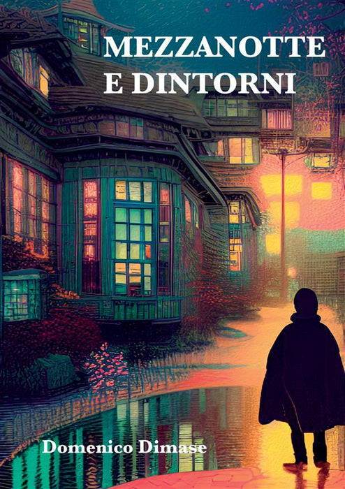 Mezzanotte  e  dintorni