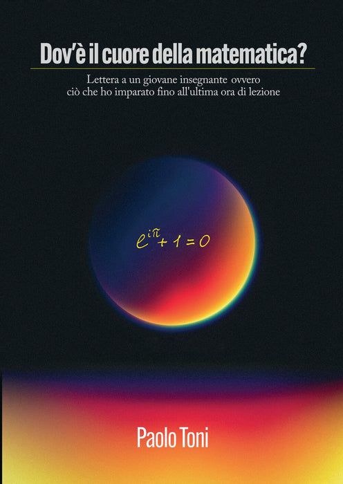 Dov'è il cuore della matematica?