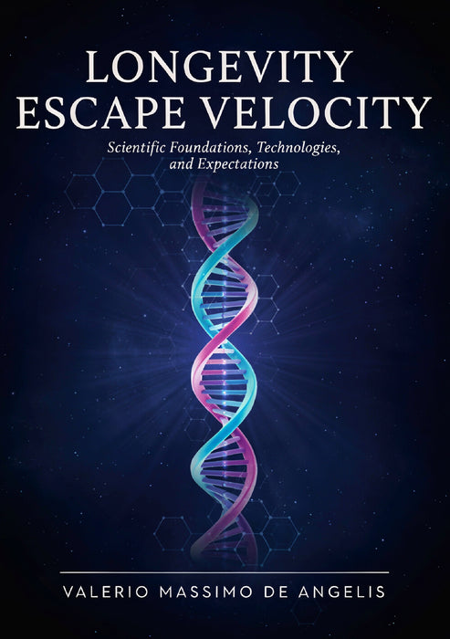 Longevity Escape Velocity: Scientific Foundations, Technologies, and Expectations