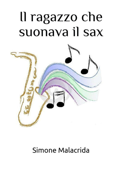 Il ragazzo che suonava il sax