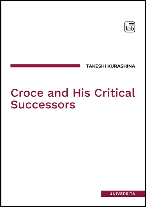 Croce and His Critical Successors
