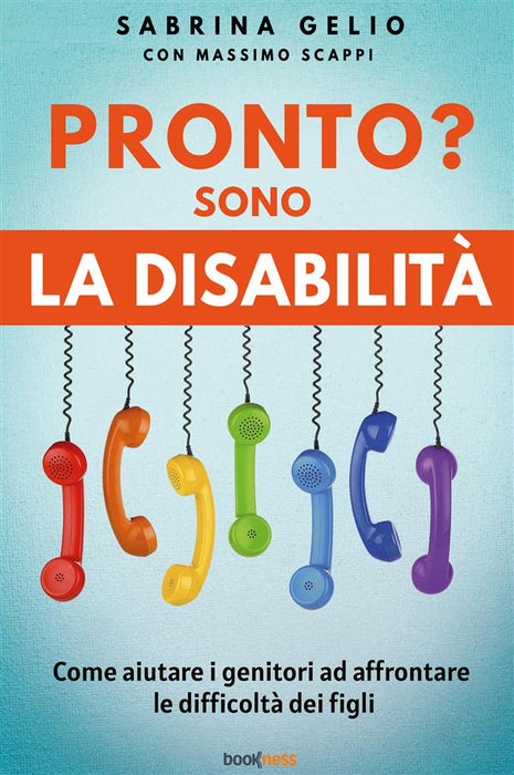 Pronto? Sono la Disabilità