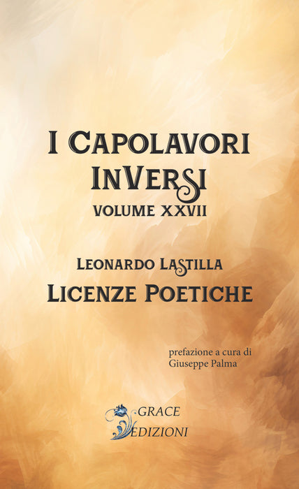 I Capolavori InVersi XXVII: Licenze poetiche